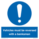 vehicles-must-be-reversed-with-a-banksman~